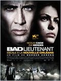 bad lieutenant escale nouvelle orleans