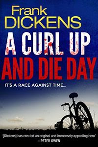 A Curl Up and Die Day by Frank Dickens