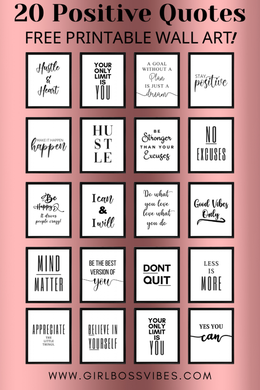free positivity quote printables girl boss vibes