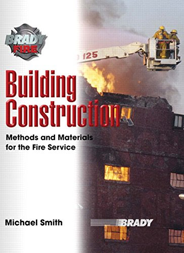 Building Construction: Methods and Materials for the Fire Service, by Michael Smith