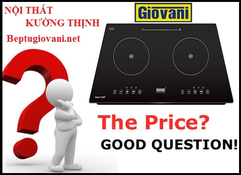 Bếp từ Giovani G 262T có giá bán bao nhiêu
