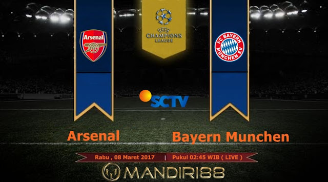  Prediksi Bola : Arsenal Vs Bayern Munchen , Rabu 08 Maret 2017 Pkl 02.45 WIB @ SCTV