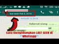 Cara Menghilangkan Last Seen Di Whatsapp