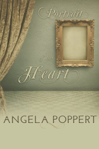 Portrait of the Heart: poems, by Angela Poppert