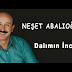 Neşet Abalıoğlu Dalımın İnciri