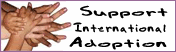 support international adoption