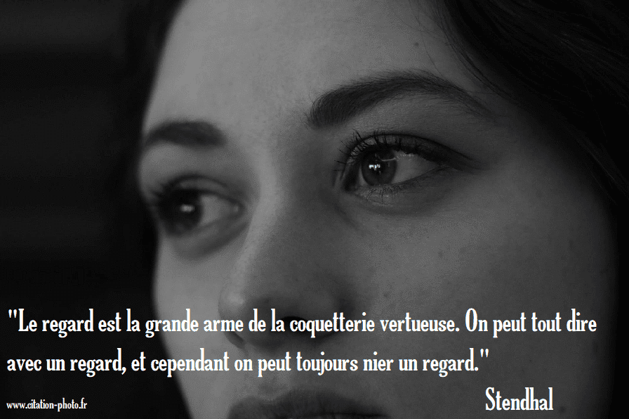 Citations Sur Le Regard Et Les Yeux En Photo