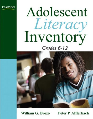 Adolescent Literacy Inventory, Grades 6-12, by William G. Brozo, Peter P. Afflerbach