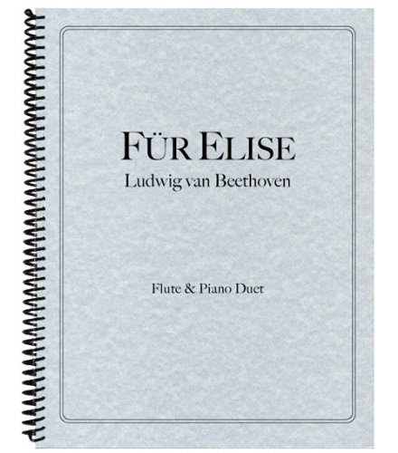 Fur Elise - Easy Piano Flute Duet, by Ludwig van Beethoven