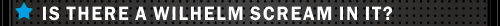 Is there a Wilhelm Scream in it?