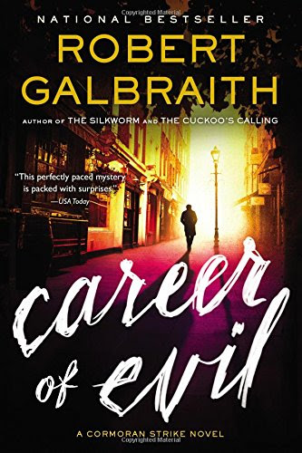 Career of Evil (A Cormoran Strike Novel), by Robert Galbraith