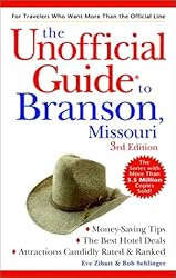 The Unofficial Guide to Branson, Missouri