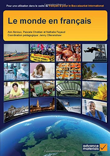 Le Monde en Français Student's Book (Ib Diploma) (French Edition)