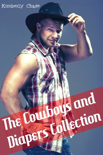 The Cowboys and Diapers Collection (Four Story Gay Cowboy ABDL Diaper Age Play Bundle), by Kimberly Chase