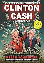 [DOWNLOAD] Clinton Cash: A Graphic Novel [K.I.N.D.L.E]