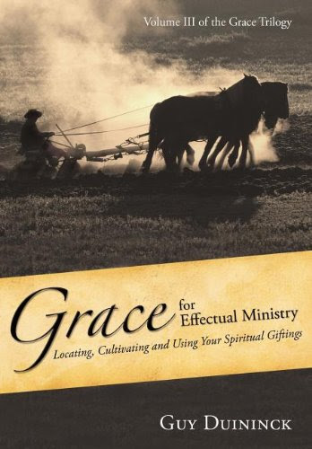 Grace for Effectual MinistryBy Guy Duininck