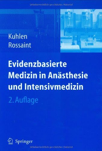 Evidenzbasierte Medizin in Anästhesie und Intensivmedizin 3540296336 pdf