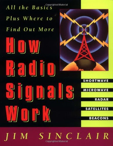 How Radio Signals Work, by Jim Sinclair