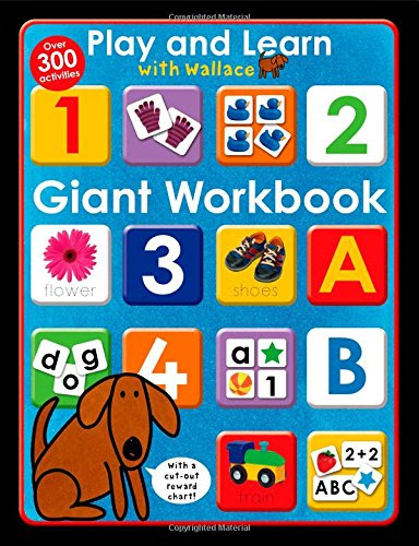 Play and Learn with Wallace: Giant Workbook, by Roger Priddy