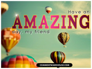 Have An Amazing Day Quotes. QuotesGram