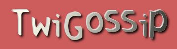 TwiGossip