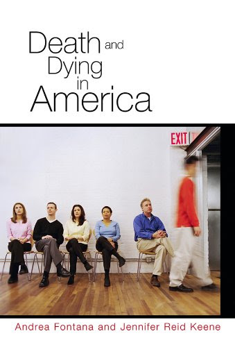 Death and Dying in America, by Andrea Fontana, Jennifer Reid Keene