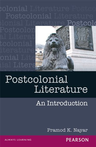 Postcolonial Literature: An Introduction, by Pramod K. Nayar
