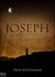 Joseph: The Heart of the Father