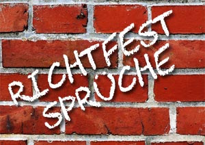 Sprüche Zum Richtfest Von Den Nachbarn