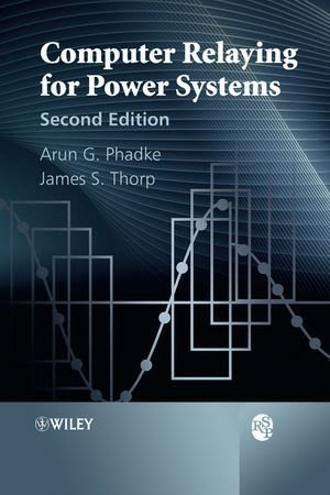 Computer Relaying for Power Systems 2nd edition