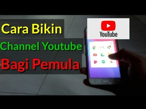 Berikut Cara Membuat Channel Youtube dan Dapat Uang di Android 2020, paling hot!