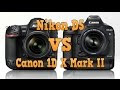 Nikon D5 VS Canon 1D X Mark II