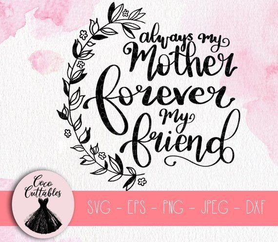 Download Free Svg Files For Cricut Mother&#039;s Day - 298+ SVG File for Silhouette for Cricut, Silhouette and Other Machine