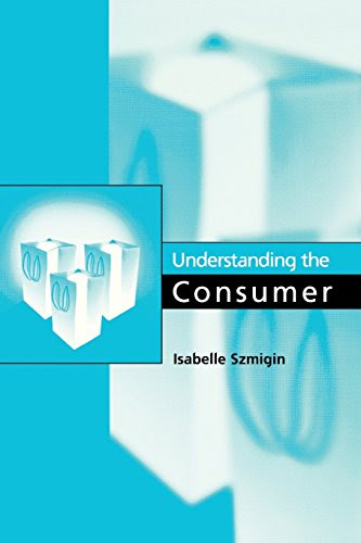 Understanding the Consumer, by Isabelle Szmigin