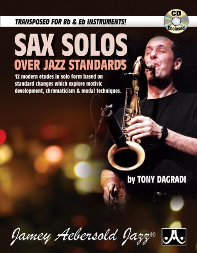 Sax Solos Over Jazz Standards (Book & CD Set), by Tony Dagradi
