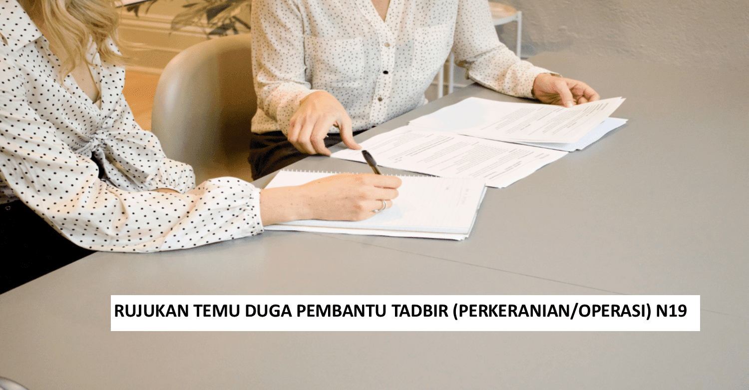 Contoh Soalan Temuduga Pembantu Tadbir (Perkeranian/Operasi) N19