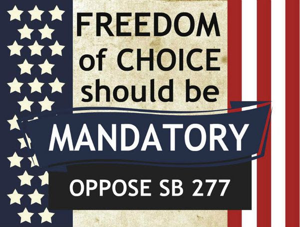 C'est la liberté de choix qui devrait être obligatoire... opposez-vous au texte législatif SB277