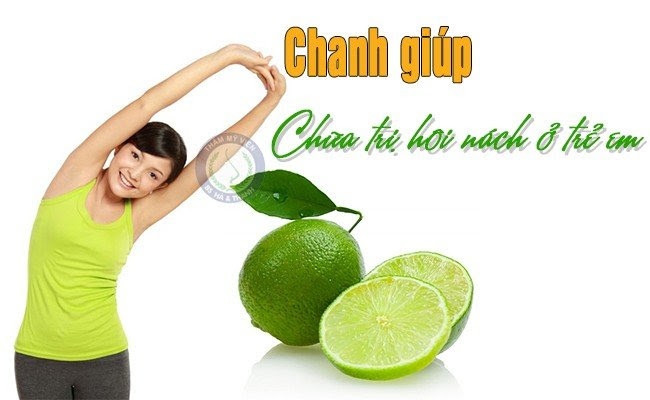 Chanh giúp chữa trị bệnh hôi nách hiệu quả