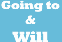 12 Soal “Be Going To + Will” Dalam Bahasa Inggris Lengkap