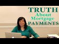 The TRUTH About Estimated Monthly Mortgage Payment