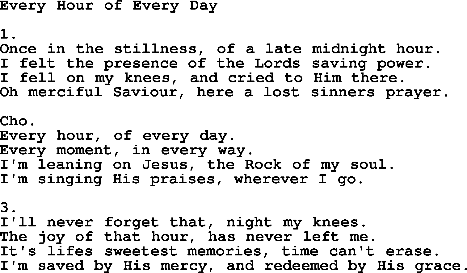 Every Hour Of Every Day Apostolic And Pentecostal Hymns And Songs Lyrics And Pdf