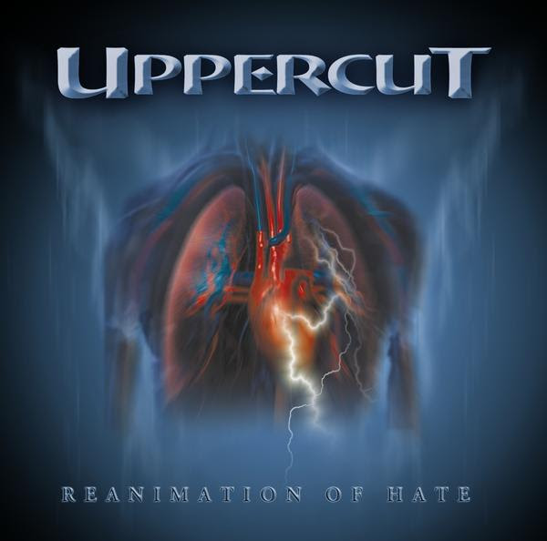 Uppercut - Reanimation Of Hate 2004