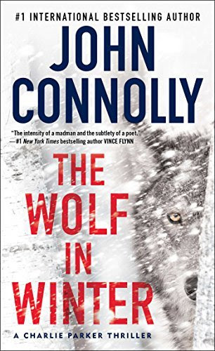 , by John Connolly - The Wolf in Winter: A Charlie Parker Thriller (Reprint) (2015-08-12) [Mass Market Paperback], by John Connolly