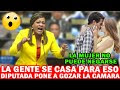 😱😱 LA GENTE SE CASA PARA TENER RELACIONES !!! DIPUTADA PONE A GIOZAR LA CAMARA !!!