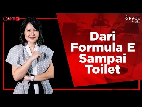 Grace Natalie: DARI FORMULA E SAMPAI TOILET