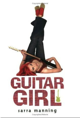 Guitar Girl by Sarra Manning