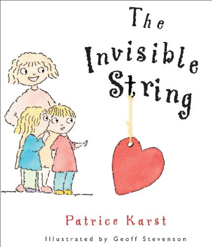 The Invisible String, by Patrice Karst