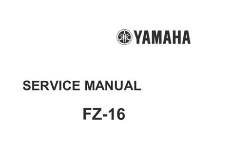 Free Download yamaha fz s service manual Get Books Without Spending any Money! PDF