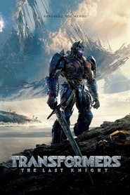 Transformers : The Last Knight regarder steraming 4K complet film 2017