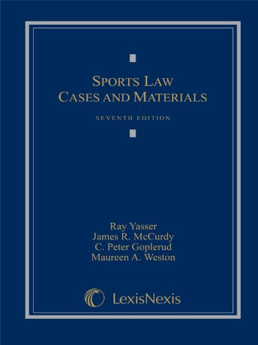 Sports Law: Cases and Materials (2011)